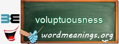 WordMeaning blackboard for voluptuousness